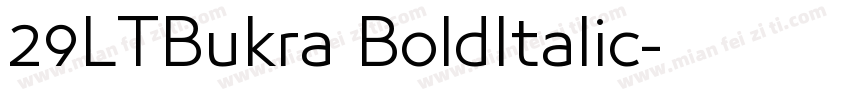 29LTBukra BoldItalic字体转换